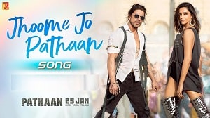 Jhoome Jo Pathaan Lyrics - Pathaan