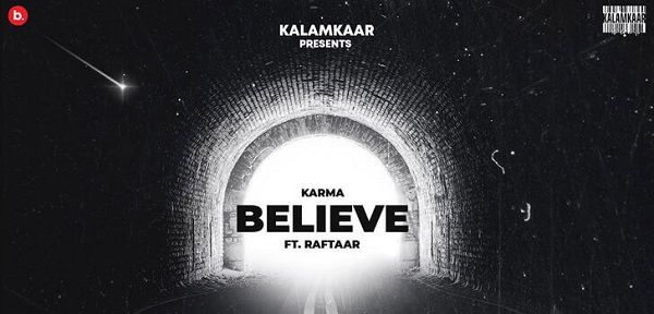 JO TU CHAHEGA BELIEVE LYRICS - KARMA x RAFTAAR