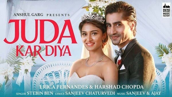 Juda Kar Diya Lyrics - Stebin Ben
