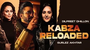 Kabza Reloaded Lyrics - Dilpreet Dhillon
