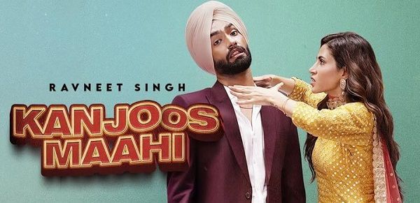 KANJOOS MAAHI LYRICS - RAVNEET SINGH