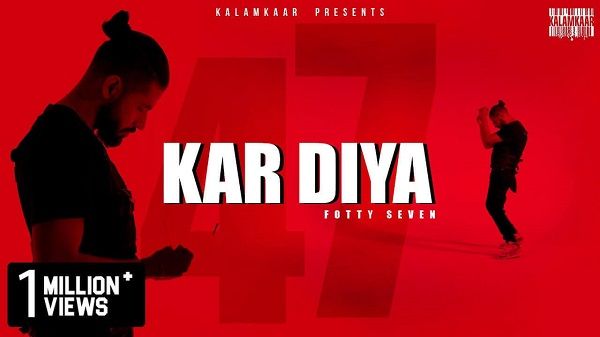 Kar Diya Lyrics - Fotty Seven