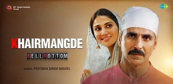 Khair Mangde Lyrics - Bellbottom