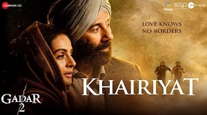 Khairiyat Lyrics - Gadar 2