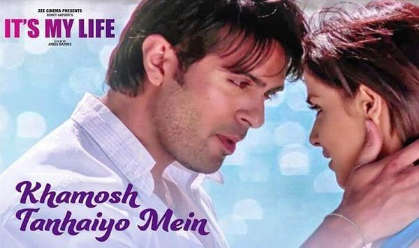 Khamosh Tanhaiyo Mein Lyrics - Its My Life