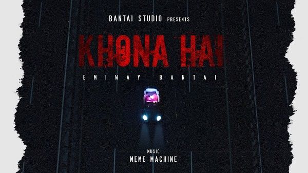 Khona Hai Lyrics - Emiway