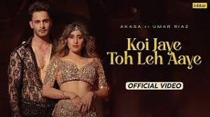 Koi Jaye Toh Leh Aaye Lyrics - Akasa