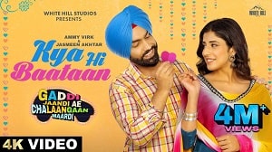 Kya Hi Baataan Lyrics- Ammy Virk