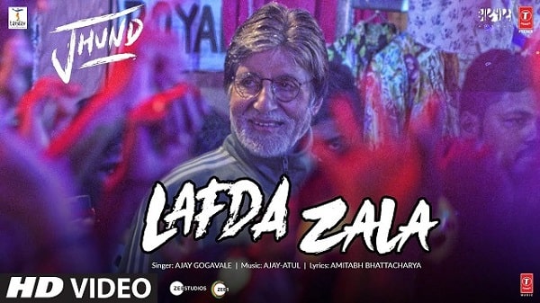 Lafda Zala Lyrics - Jhund