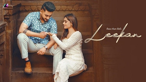 Leekan Lyrics - Raavi Kaur Bal