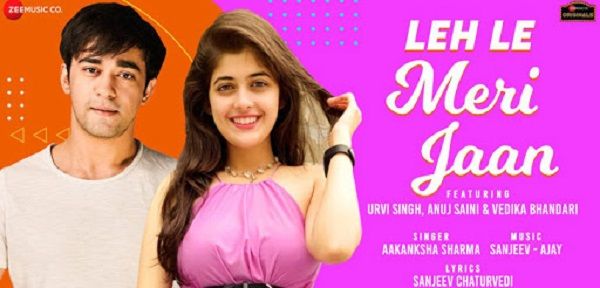 Leh Le Meri Jaan Lyrics - Aakanksha Sharma