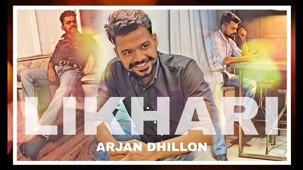 Likhari Lyrics - Arjan Dhillon