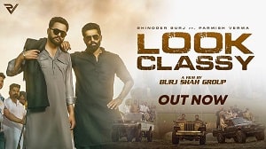 Look Classy Lyrics - Bhindder Burj