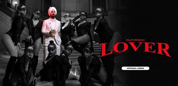LOVER LYRICS - DILJIT DOSANJH