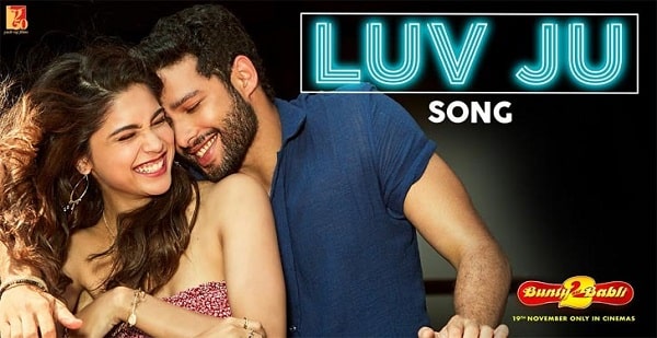 LUV JU LYRICS - Bunty Aur Babli 2