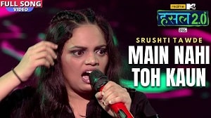 Main Nahi Toh Kaun Be