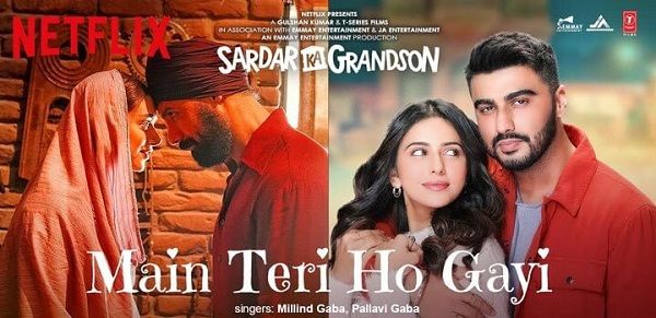 MAIN TERI HO GAYI LYRICS - SARDAR KA GRANDSON