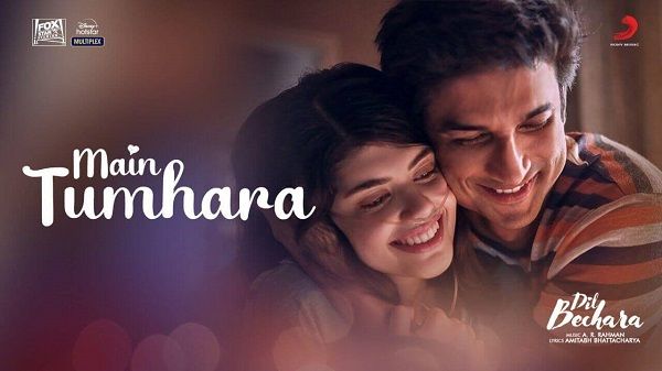 Main Tumhara Lyrics - Dil Bechara