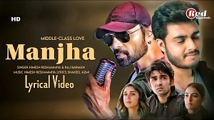 Manjha Lyrics - Middle Class Love