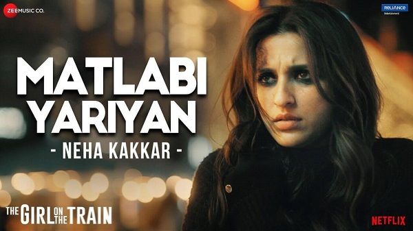 Matlabi Yariyan Lyrics - Neha Kakkar