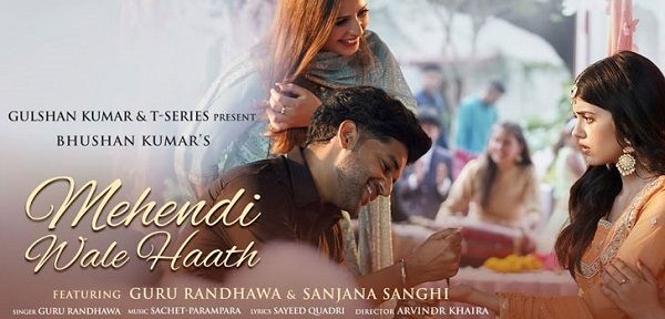 MEHENDI WALE HAATH LYRICS - GURU RANDHAWA