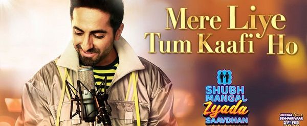 Mere Liye Tum Kaafi Ho Lyrics - Shubh Mangal Zyada Saavdhan