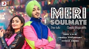 Meri Soulmate Lyrics - Deep Kalsi