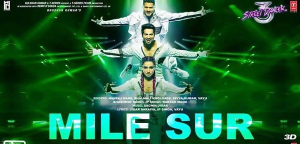 MILE SUR LYRICS - STREET DANCER 3D