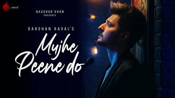 Mujhe Peene Do Lyrics - Darshan Raval