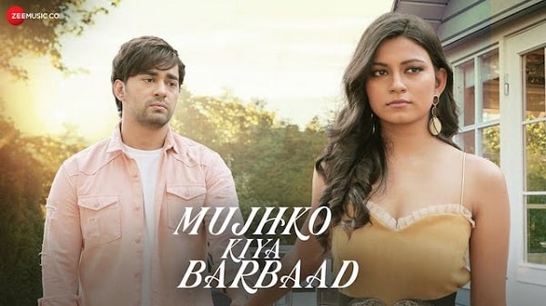 Mujhko Kiya Barbaad