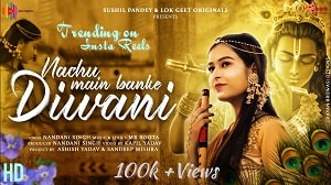 Nachu Main Banke Diwani