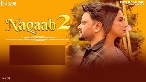 Naqaab 2 Lyrics - Masha Ali