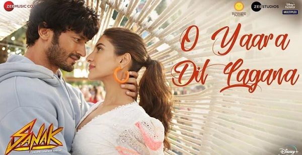 O YAARA DIL LAGANA LYRICS - SANAK