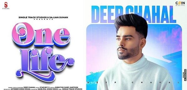 ONE LIFE LYRICS - DEEP CHAHAL