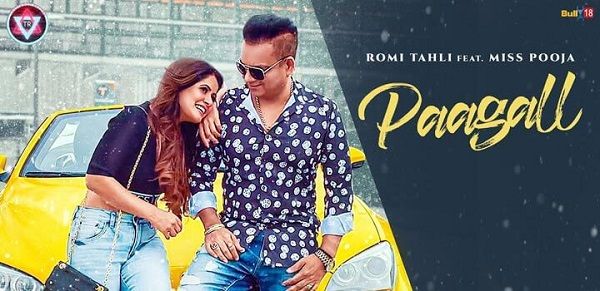 PAAGALL LYRICS - Romi Tahli