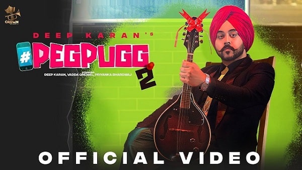 Peg Pugg 2 Lyrics - Deep Karan