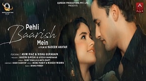 Pehli Baarish Mein Lyrics - Sumit Bhalla