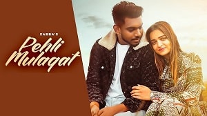 Pehli Mulaqat - Sabba