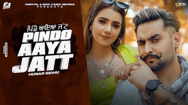 Pindo Aaya Jatt Lyrics - Hunar Sidhu