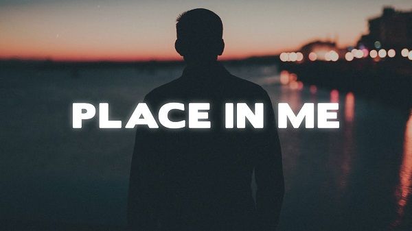 Place In Me