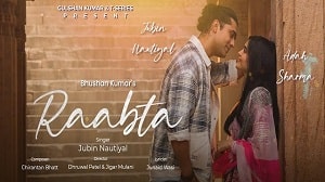 Raabta Lyrics - Jubin Nautiyal