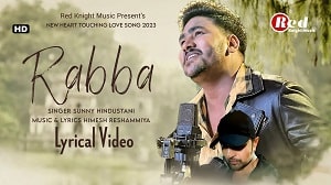 Rabba Lyrics - Sunny Hindustani