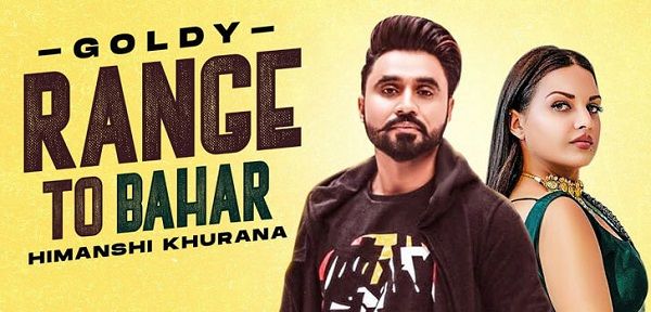 RANGE TO BAHAR LYRICS - GOLDY DESI CREW