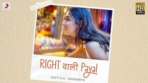 Right Wali Payal Lyrics - Aditya A