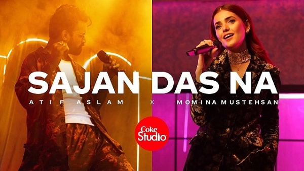 Sajan Das Na Lyrics - Atif Aslam