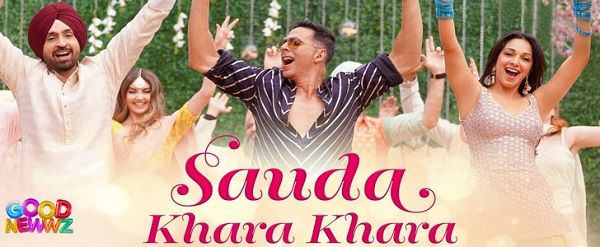 SAUDA KHARA KHARA LYRICS - Good News