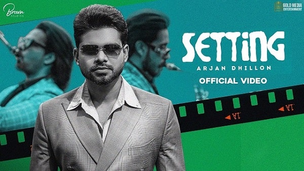 Setting Lyrics - Arjan Dhillon