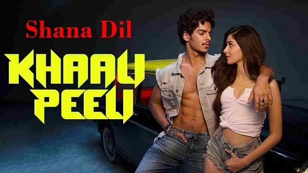 Shana Dil Lyrics - Khaali Peeli