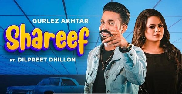 SHAREEF LYRICS - Dilpreet Dhillon