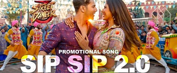 SIP SIP 2 0 LYRICS - STREET DANCER 3D